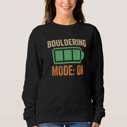 Bouldering-Modus auf Batterie Sweatshirt (Vorderseite)