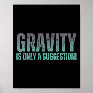Bouldering Schwerkraft ist nur ein Vorschlag Bould Poster