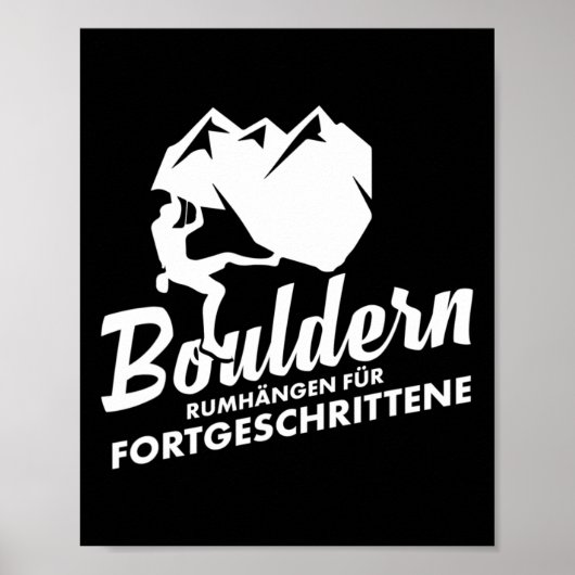 Bouldern Hängender Boulderer Bergsteigen Klettern Poster (Vorne)