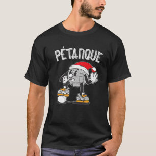 Boulekugel Pétanque Santa Outfit für Bouler Boules T-Shirt