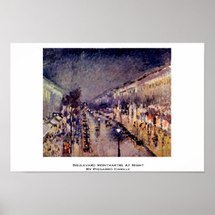 Boulevard Montmartre nachts mit Pissarro Camille Poster