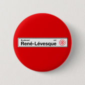 Boulevard Rene-Levesque, Montreal-Straßenschild Button (Vorderseite)