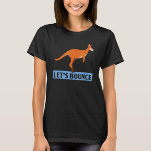 Bounce Kangaroo Wildlife Animal Australia 1 T-Shirt
