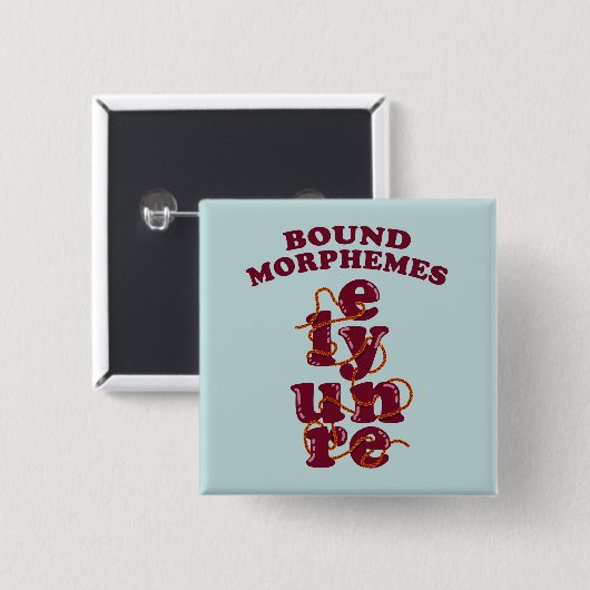 Bound Morphemes Phonics unterrichten Englisch Button (Vorne & Hinten)