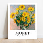 Bouquet der Sonnenblumen von Claude Monet Poster<br><div class="desc">Bringen Sie Zuhause ein Stück Kunstgeschichte mit diesem wunderschönen Poster des französischen impressionistischen Malers Claude Monet. Dieses 1881 bemalte Leinwand-Meisterwerk zeigt Sonnenblumen in einer großen japanischen Vase.</div>