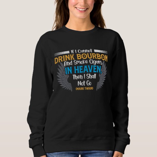 Bourbon and Cigars Bourbon Sweatshirt (Vorderseite)