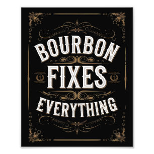 Bourbon Day fixt alles Fotodruck