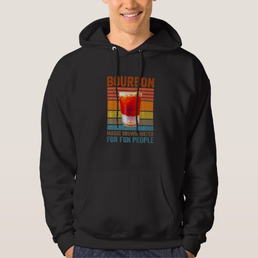 Bourbon Definition Magic Brown Water For Fun Peopl Hoodie (Vorderseite)