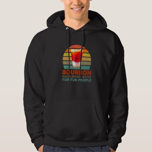 Bourbon Definition Magic Brown Water For Fun Peopl Hoodie (Vorderseite)