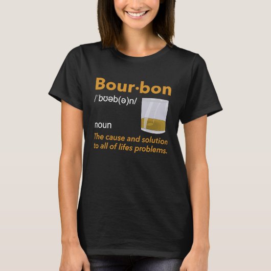 "Bourbon Definition Whiskey Drinking Quote Idee T-Shirt (Vorderseite)