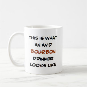Bourbon Drinker, begeistert Kaffeetasse
