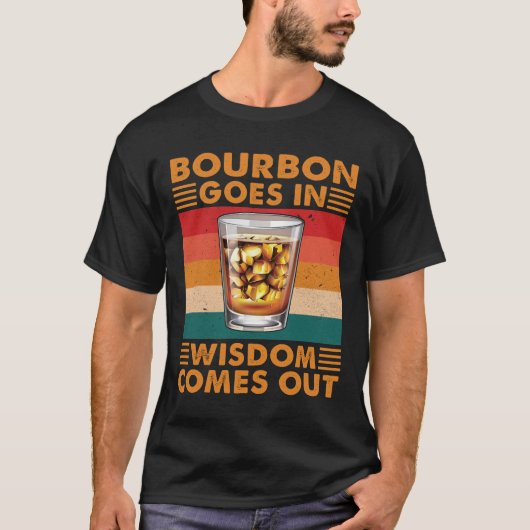 Bourbon geht in Weisheit kommt aus dem sonnigen Wh T-Shirt (Vorderseite)