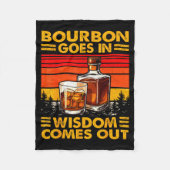 Bourbon Goes In Wisdom Comes Out Bourbon Drinking Fleecedecke (Vorderseite)