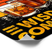 Bourbon Goes In Wisdom Comes Out Bourbon Drinking  Poster (Ecke)