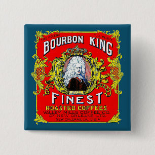Bourbon King Finest geröstete Kaffees Button