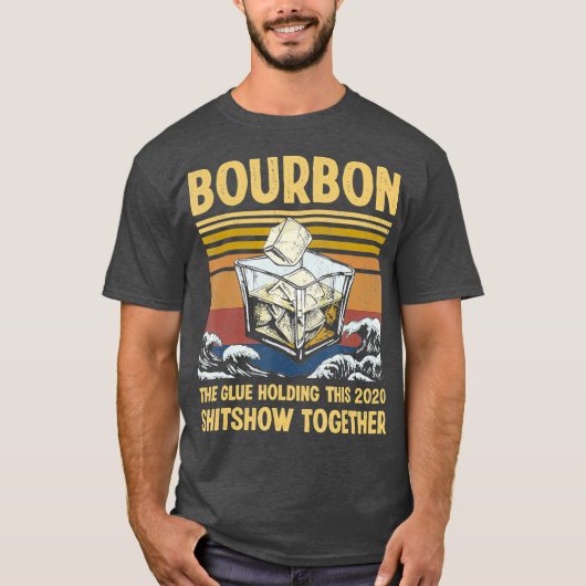 Bourbon Liquor der Kleber hält dieses Jahr 2020 T-Shirt (Vorderseite)