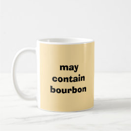 Bourbon lover coffee mug kaffeetasse