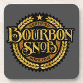 Bourbon Snob - lustiger Whiskeytrinker Getränkeuntersetzer (Vorderseite)