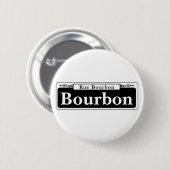 Bourbon-St., New- OrleansStraßenschild Button (Vorne & Hinten)