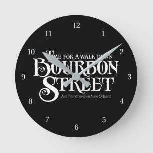 Bourbon Street - lustiger Whiskey-Trinkspaß Runde Wanduhr