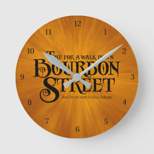 Bourbon Street - lustiger Whiskey-Trinkspaß Runde Wanduhr