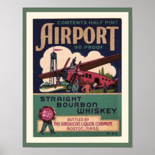 Bourbon Whiskey vom Flughafen 1930 Poster