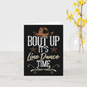 Bout It's Line Dance Time - Line Dancing Karte (Gelbe Blume)