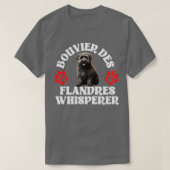 Bouvier Des Flandres Whisperer T-Shirt (Design vorne)