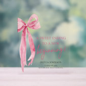 Bow Abschluss ein süß Ende zu einem neuen Anfang Acrylschild (Neutral)