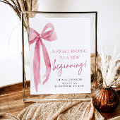 Bow Abschluss ein süß Ende zu einem neuen Anfang Poster