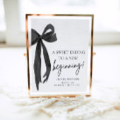 Bow Abschluss ein süß Ende zu einem neuen Anfang Poster