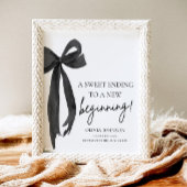 Bow Abschluss ein süß Ende zu einem neuen Anfang Poster