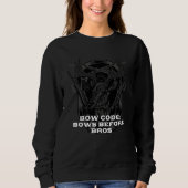 Bow Code Hunting Friends Hunter  Rules Sweatshirt (Vorderseite)