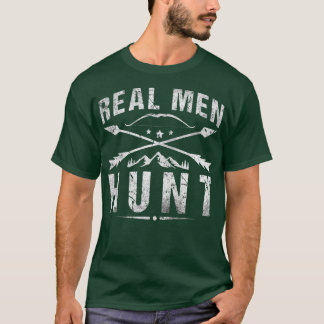 Bow Hunter Real Men Jagd auf Bogenjagd T-Shirt