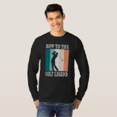 Bow To The Golf Legend Golfer Golfer T-Shirt (Vorne ganz)