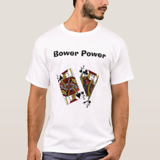 Bower-Power T-Shirt