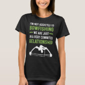 Bowfisherman Fishing Fish Fisherman Bowfishing T-Shirt (Vorderseite)