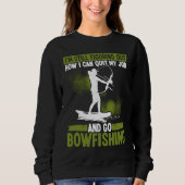 Bowfishing Bowhunter Fisherman Archer Airboat Bowf Sweatshirt (Vorderseite)
