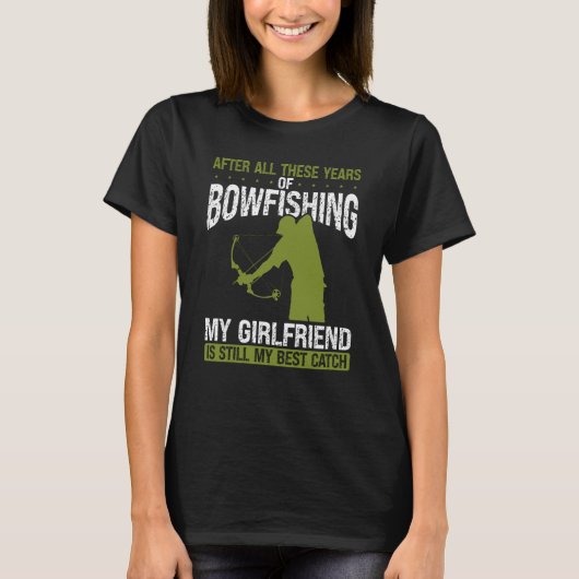 Bowfishing Boyfriend Best Catch Bowfisher for Men  T-Shirt (Vorderseite)