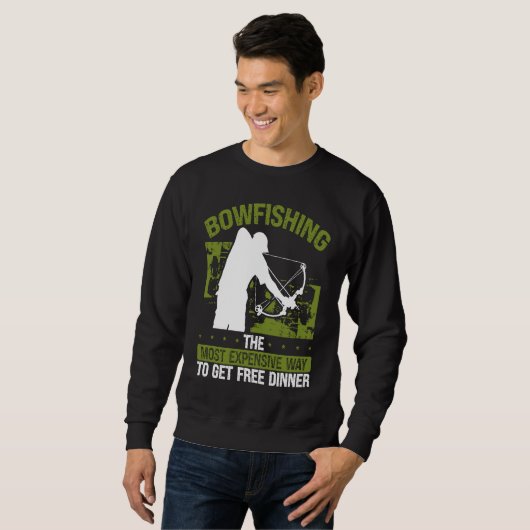 Bowfishing Free Dinner Bowhunter Fisherman Bowfish Sweatshirt (Vorne ganz)