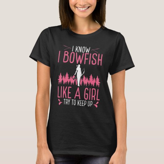 Bowfishing like a Girl Women Airboat Fisherman Bow T-Shirt (Vorderseite)