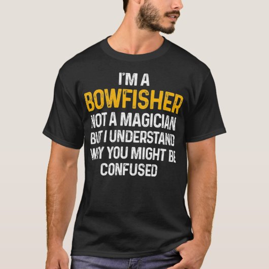 Bowfishing Magician Bowfisher Bowfisher Geschenk T-Shirt (Vorderseite)