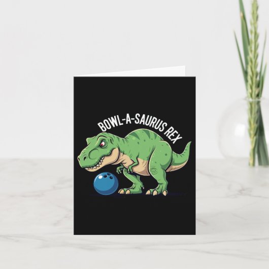 Bowl-a-saurus Rex Funny Dinosaur Bowling Spaß Pun Karte (Vorderseite)