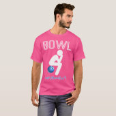 Bowl Movements Bowl Movemen Funny Bowling T-Shirt (Vorne ganz)