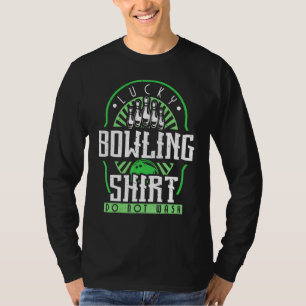 Bowl Player Lucky Bowling Bowler Erholungsraum T-Shirt