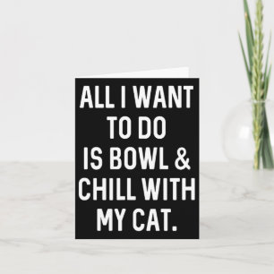 Bowler Bowl and Chill with Cat Mens Damen B Karte