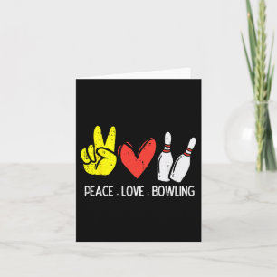 Bowler Peace Liebe Bowling Männer Frauen Kleinkind Karte