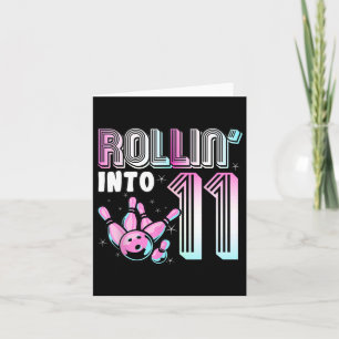 Bowler Rollin’ in 11 Bowling 11. Geburtstagskinder Karte