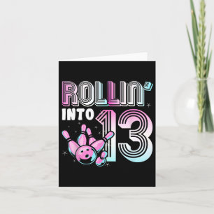 Bowler Rollin’ in 13 Bowling 13. Geburtstagskinder Karte