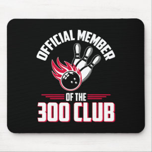 Bowling 300-Shirt 300 Club Mitglied Lustiger Bowle Mousepad